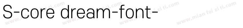 S-core dream-font字体转换